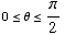 0≤θ≤π/2